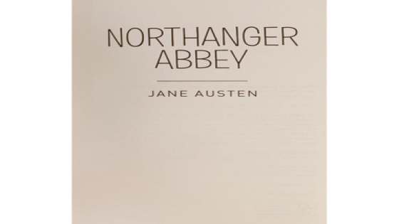 رواية نورثانجر آبي لجين أوستن بين الخيال والواقع